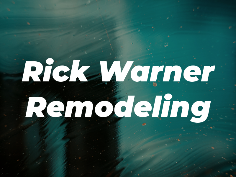Rick Warner Remodeling