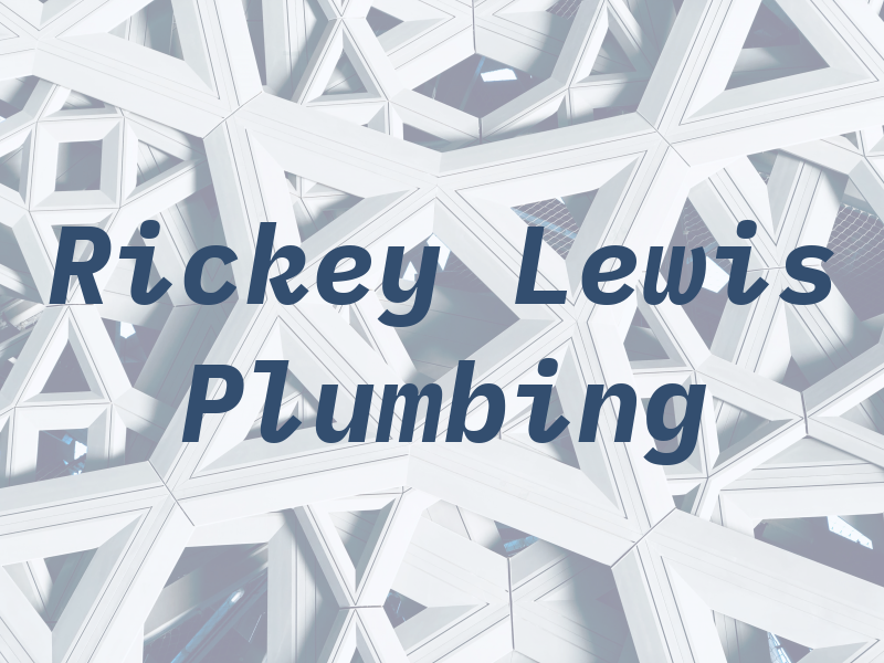 Rickey Lewis Plumbing