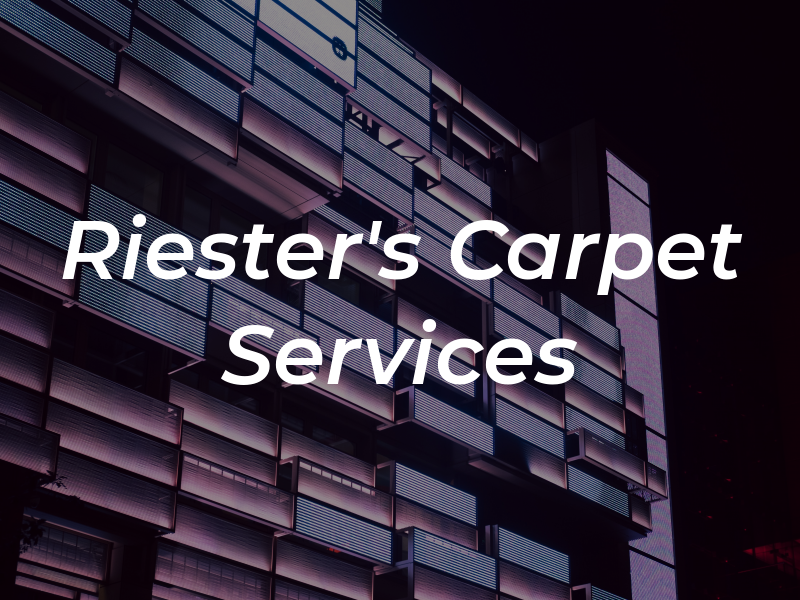 Riester's Carpet Services