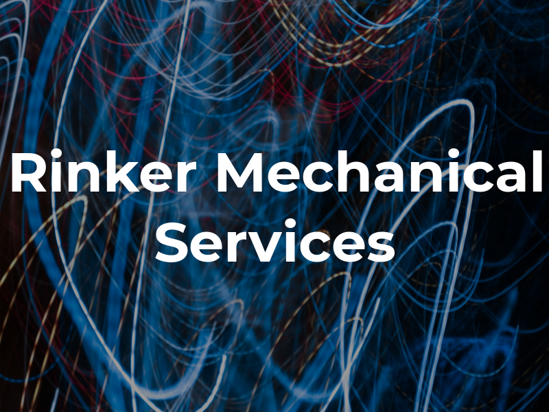 Rinker Mechanical Services