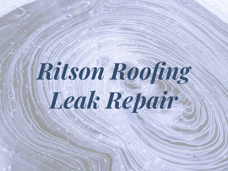 Ritson Roofing & Leak Repair