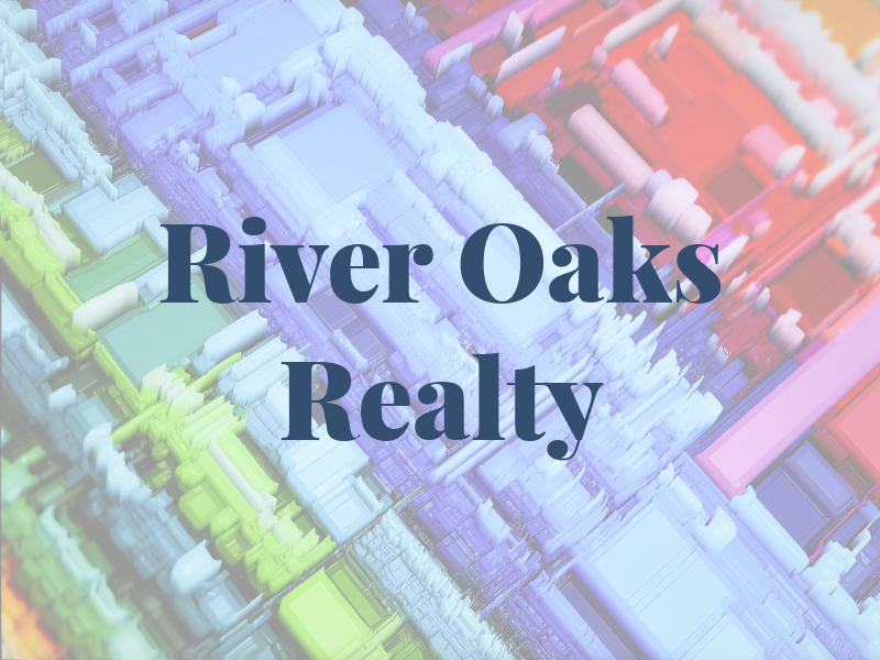 River Oaks Realty
