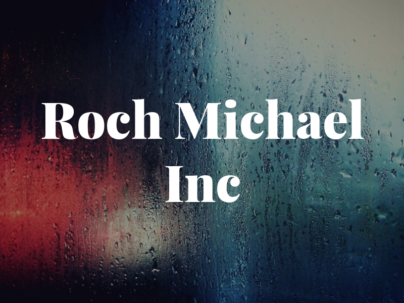 Roch Michael Inc