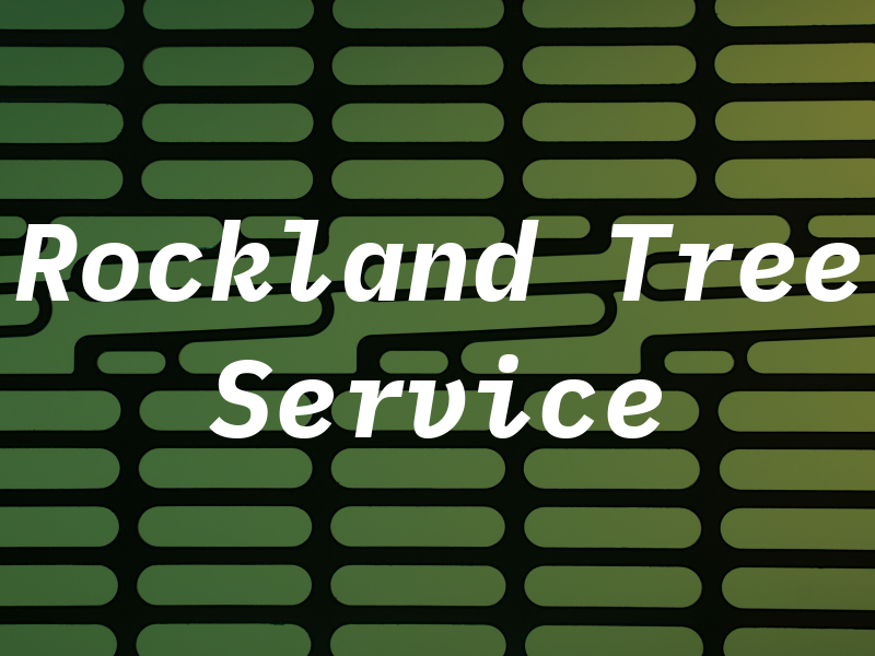 Rockland Tree Service