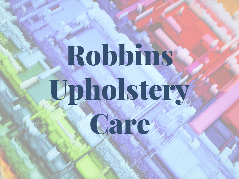 Robbins Upholstery Care