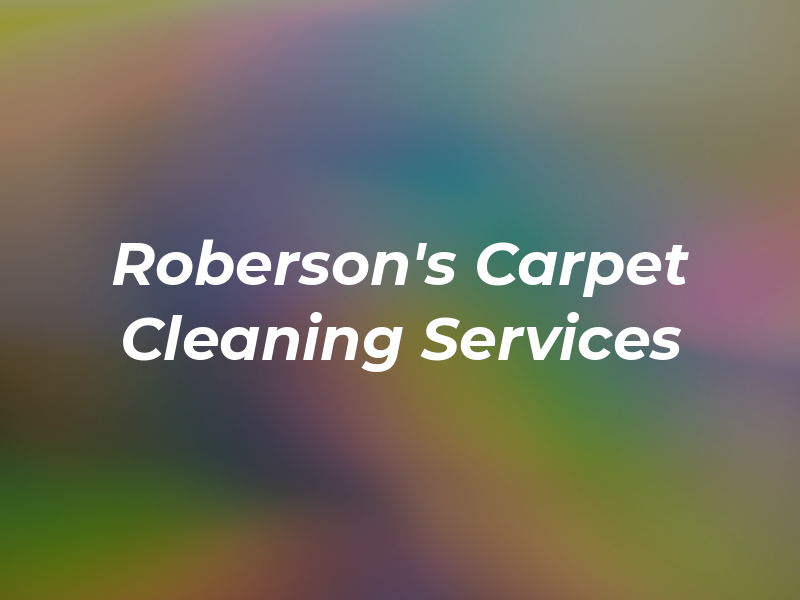 Roberson's Carpet Cleaning Services