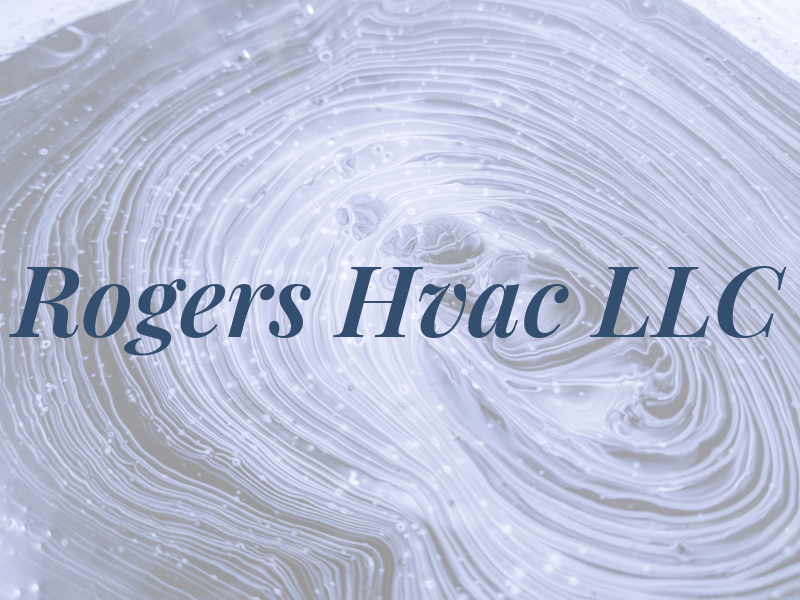 Rogers Hvac LLC