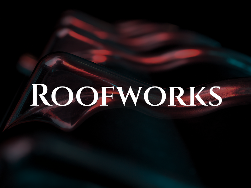 Roofworks