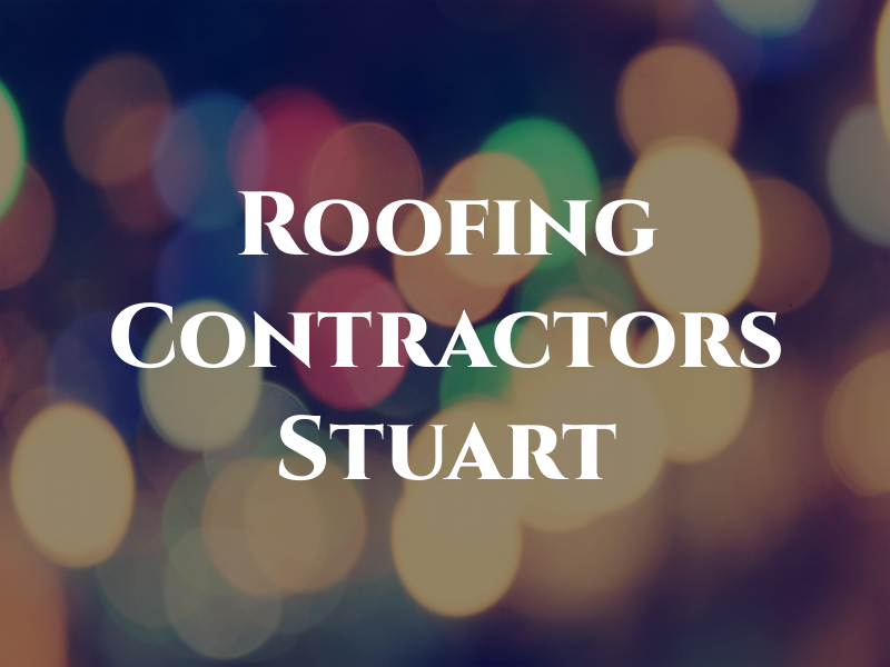 Roofing Contractors Stuart