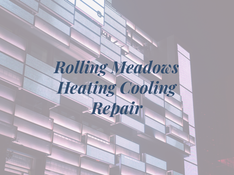 Rolling Meadows Heating & Cooling Repair