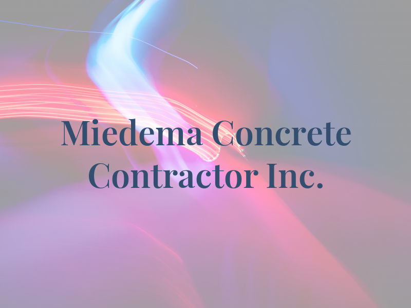 Ron Miedema Concrete Contractor Inc.
