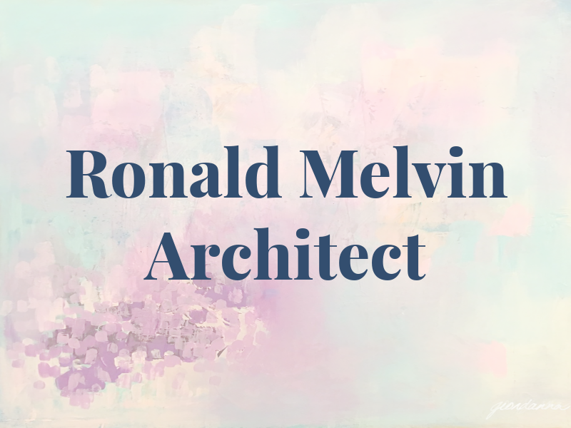 Ronald J. Melvin Architect