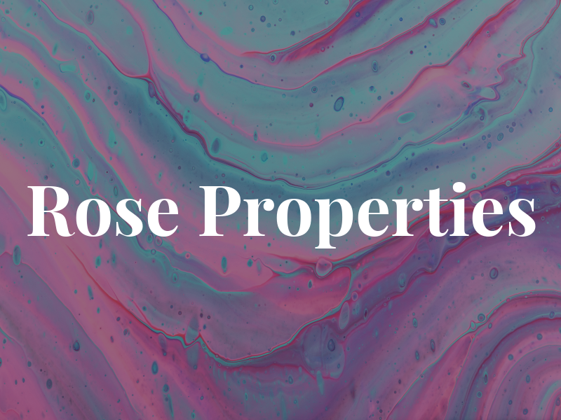 Rose Properties