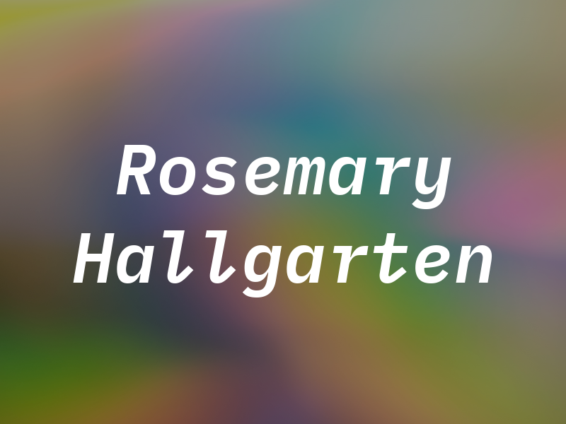 Rosemary Hallgarten