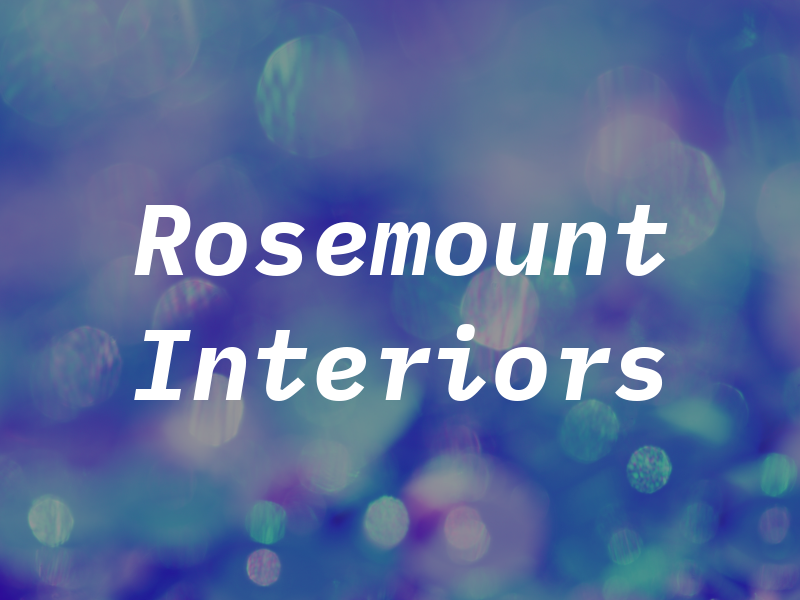 Rosemount Interiors