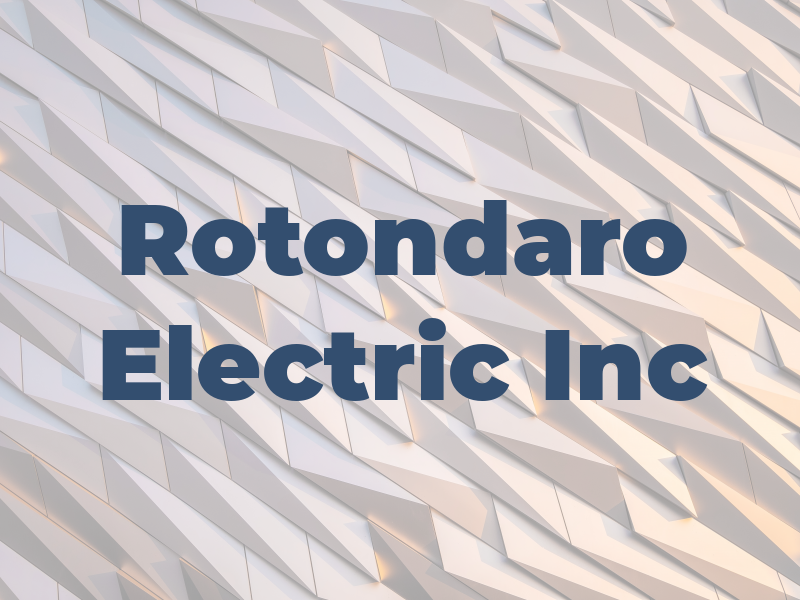 Rotondaro Electric Inc