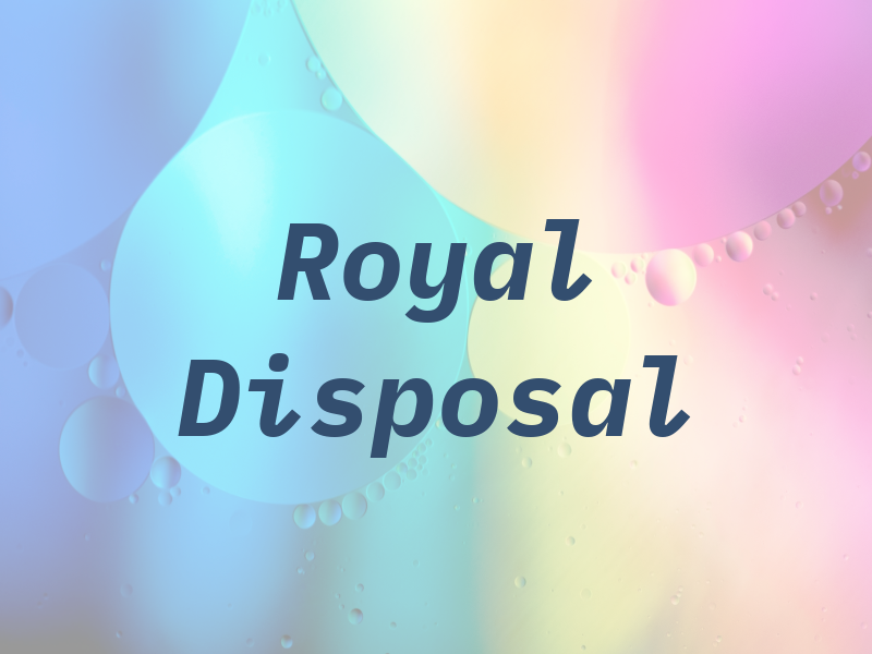 Royal Disposal