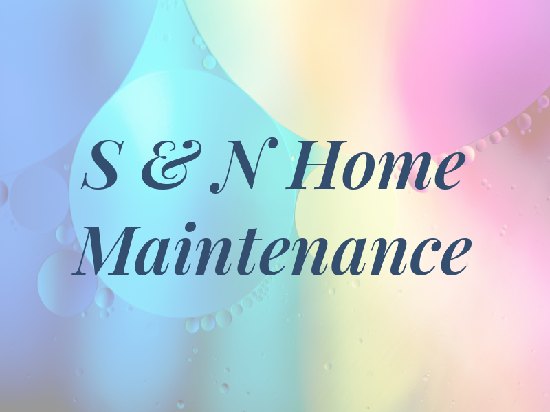 S & N Home Maintenance