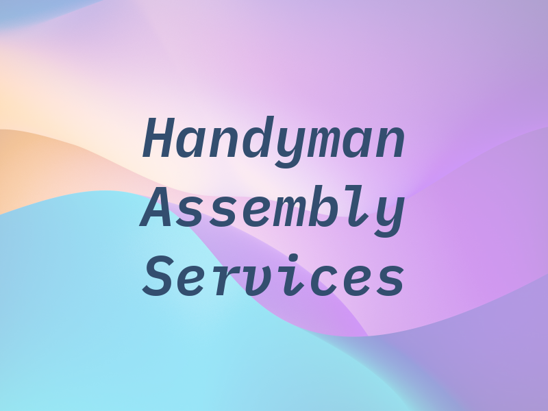 S & R Handyman & Assembly Services