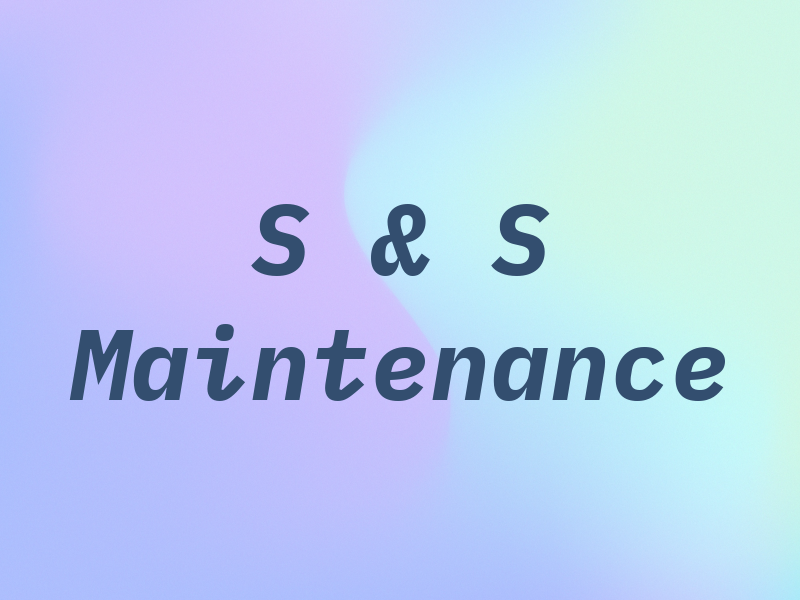 S & S Maintenance