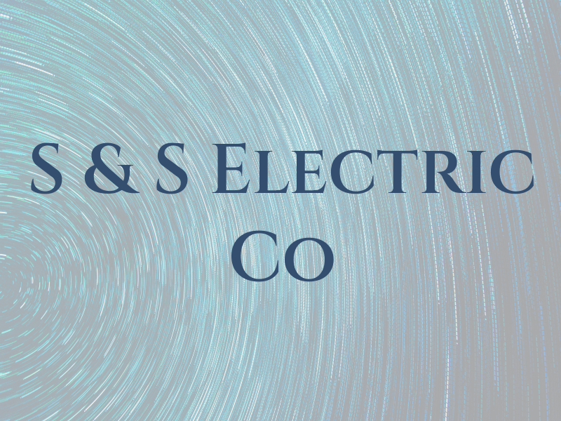 S & S Electric Co