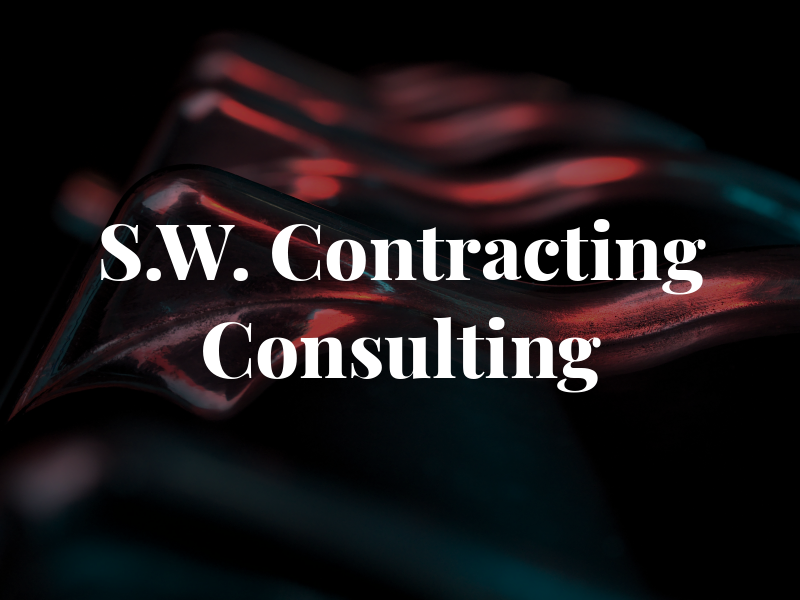 S.W. Contracting & Consulting
