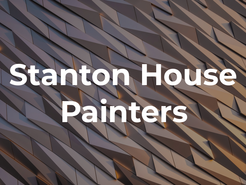 Stanton House Painters