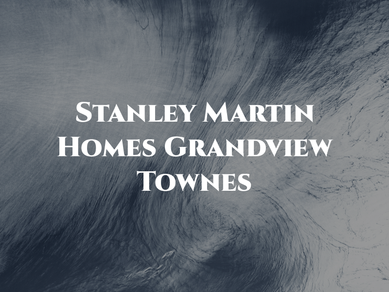 Stanley Martin Homes at Grandview Townes