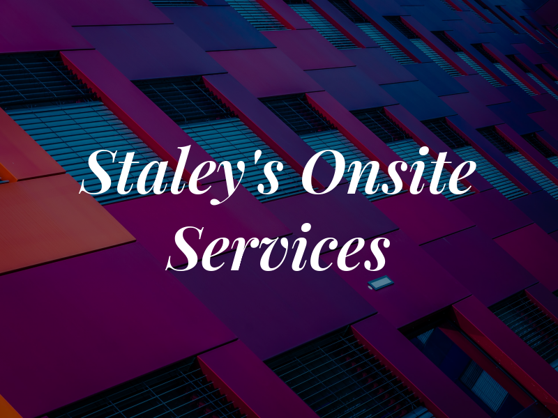 Staley's Onsite Services