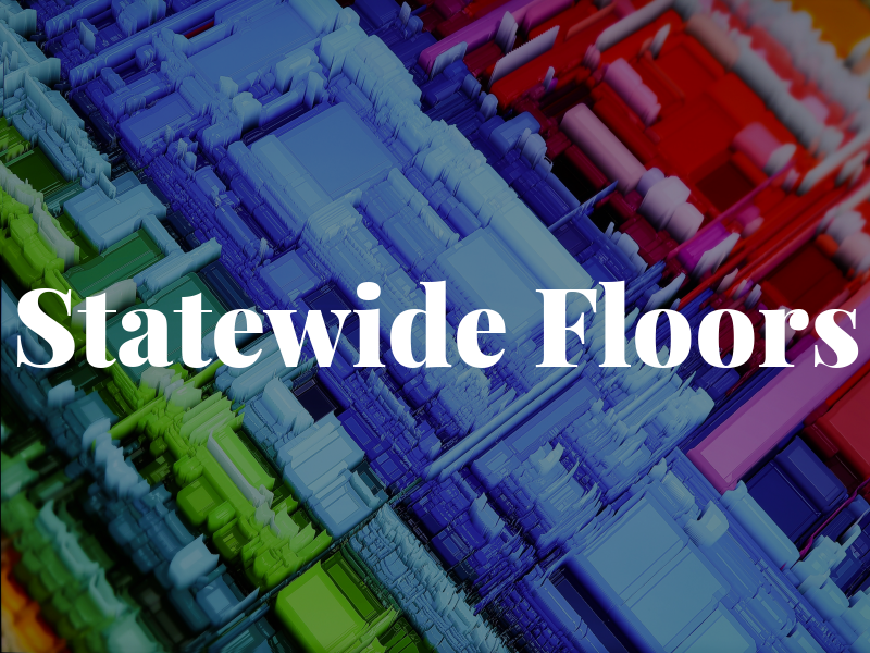 Statewide Floors
