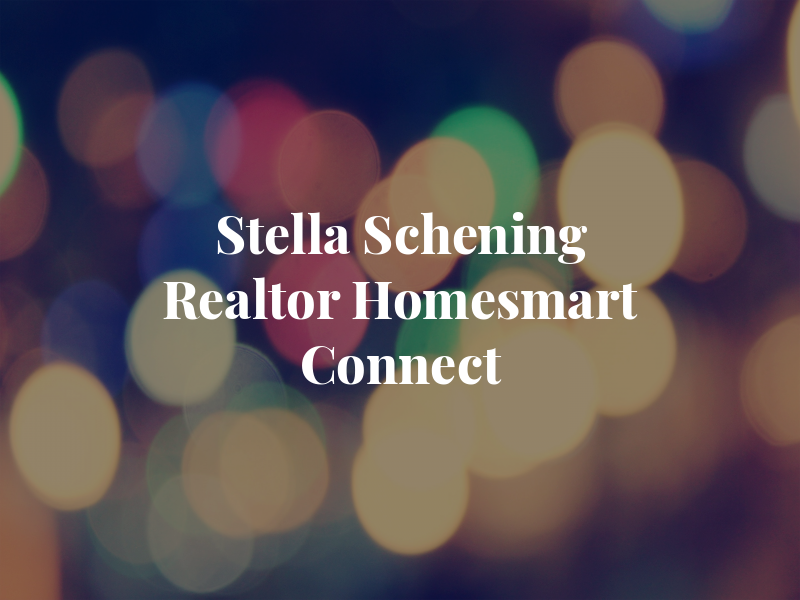 Stella Schening Realtor Homesmart Connect