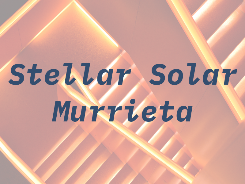 Stellar Solar Murrieta
