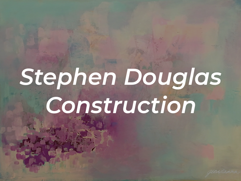 Stephen Douglas Construction