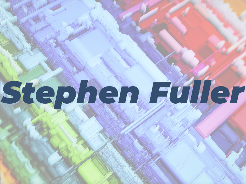 Stephen Fuller