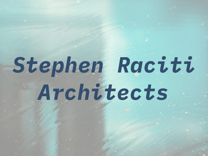 Stephen Raciti Architects