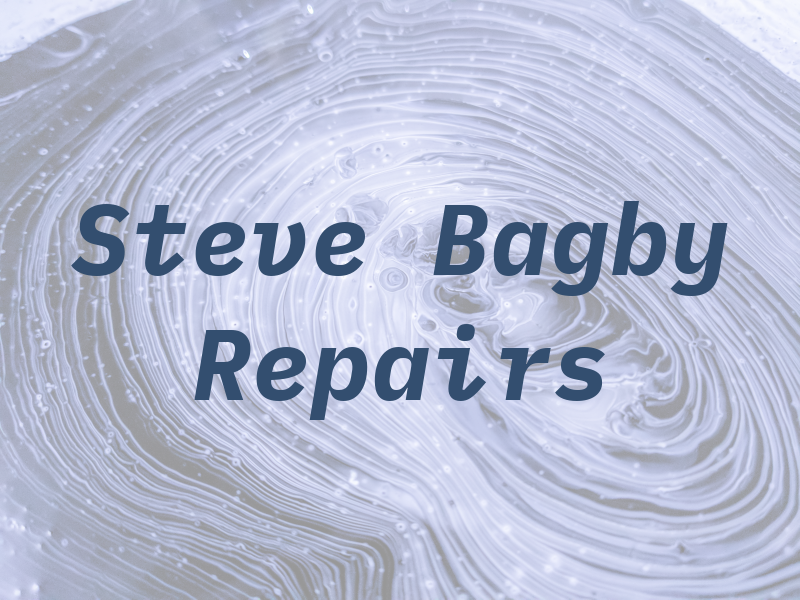 Steve Bagby Repairs