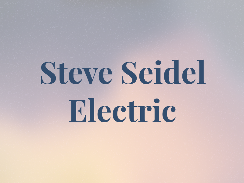 Steve Seidel Electric
