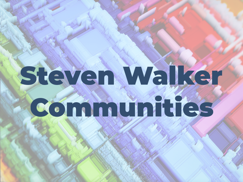 Steven Walker Communities