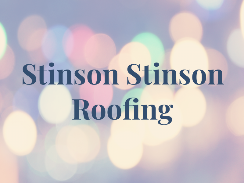 Stinson & Stinson Roofing