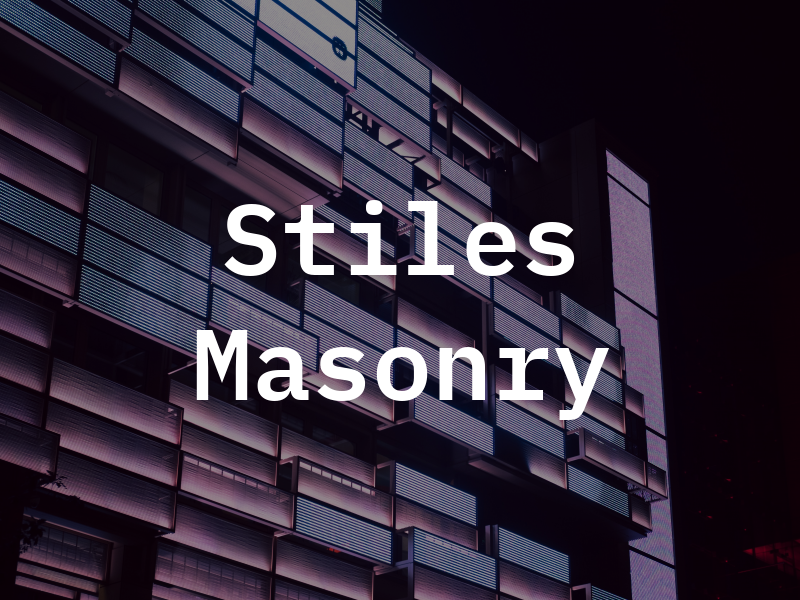 Stiles Masonry