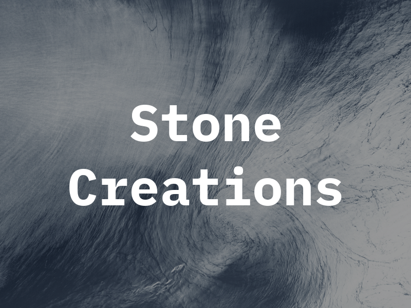 Stone Creations