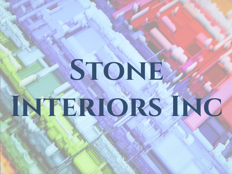 Stone Interiors Inc