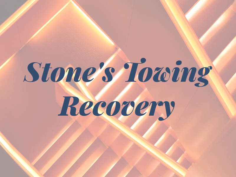 Stone's Towing & Recovery Inc