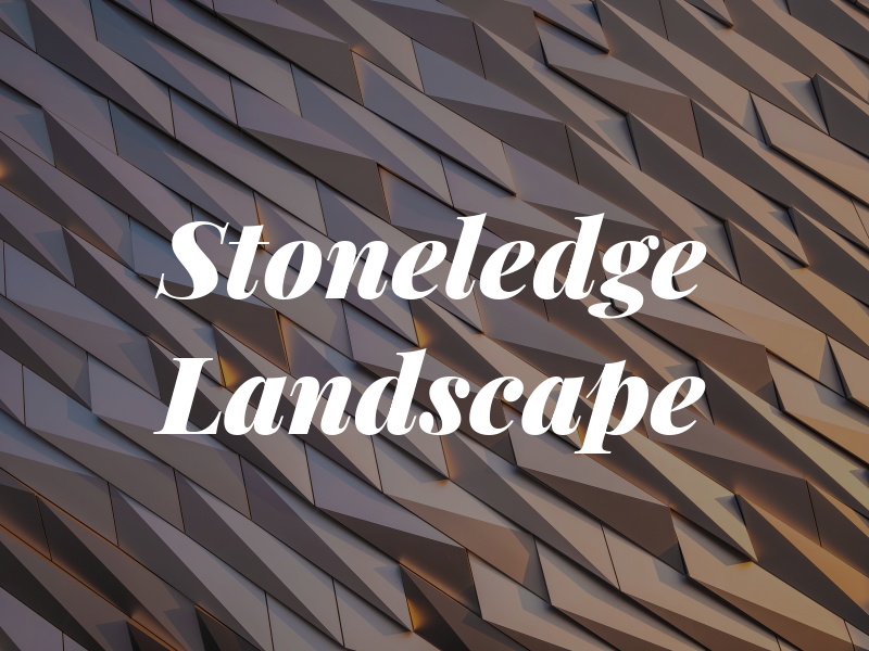 Stoneledge Landscape