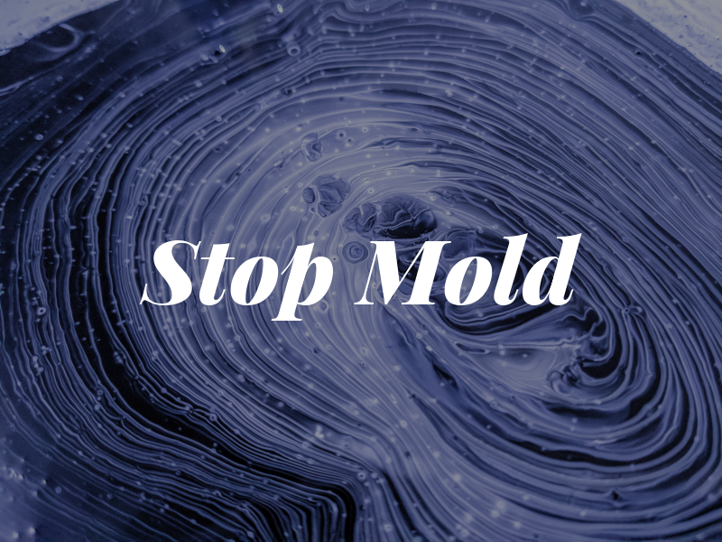 Stop Mold