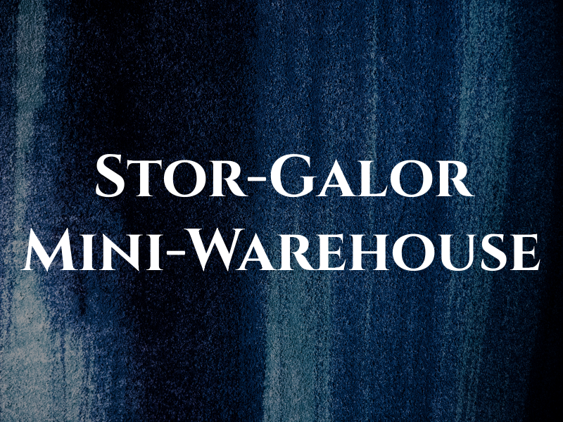 Stor-Galor Mini-Warehouse