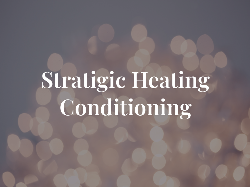 Stratigic Heating & Air Conditioning