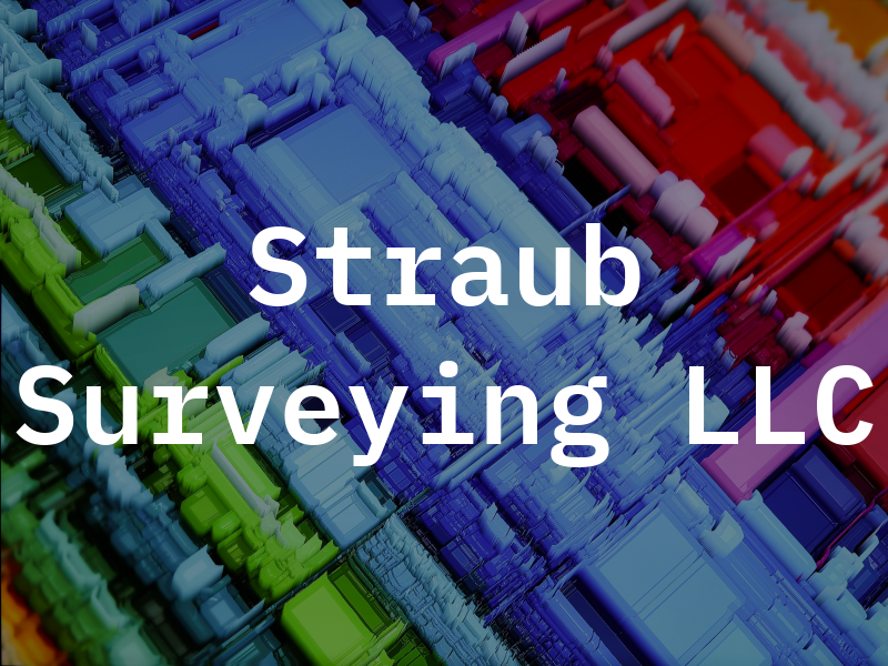 Straub Surveying LLC