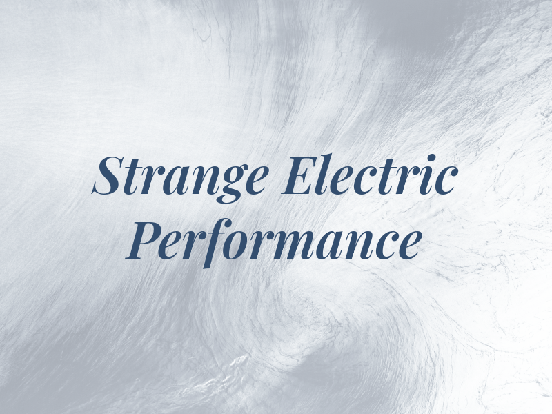 Strange Electric and Performance Inc