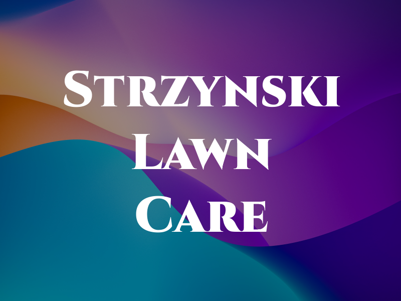 Strzynski Lawn Care